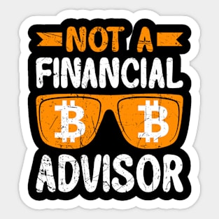 I'm not a Financial Advisor. Sticker